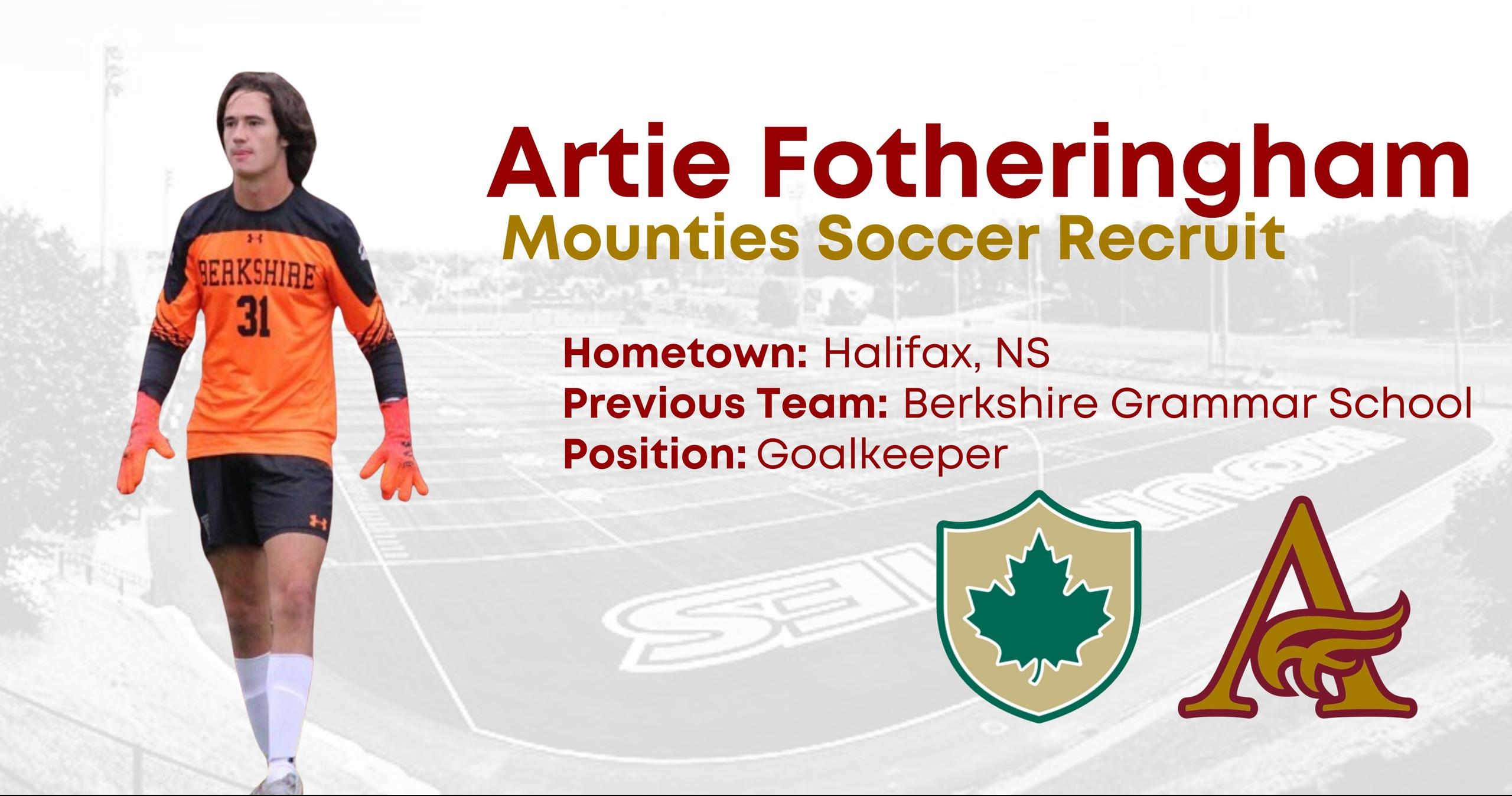 Artie Fotheringham Joins Mounties Men's Soccer for 2023-24 Season